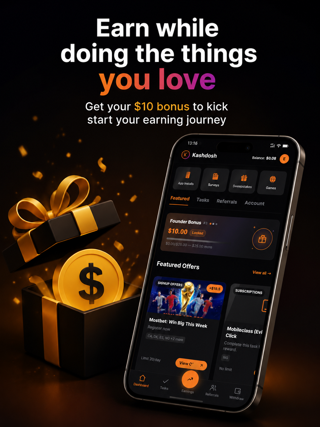 Kashdosh app — earn while doing the things you love, $10 signup bonus
